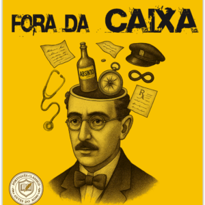 Fernando Pessoa Fora da Caixa – Delírio Organizado